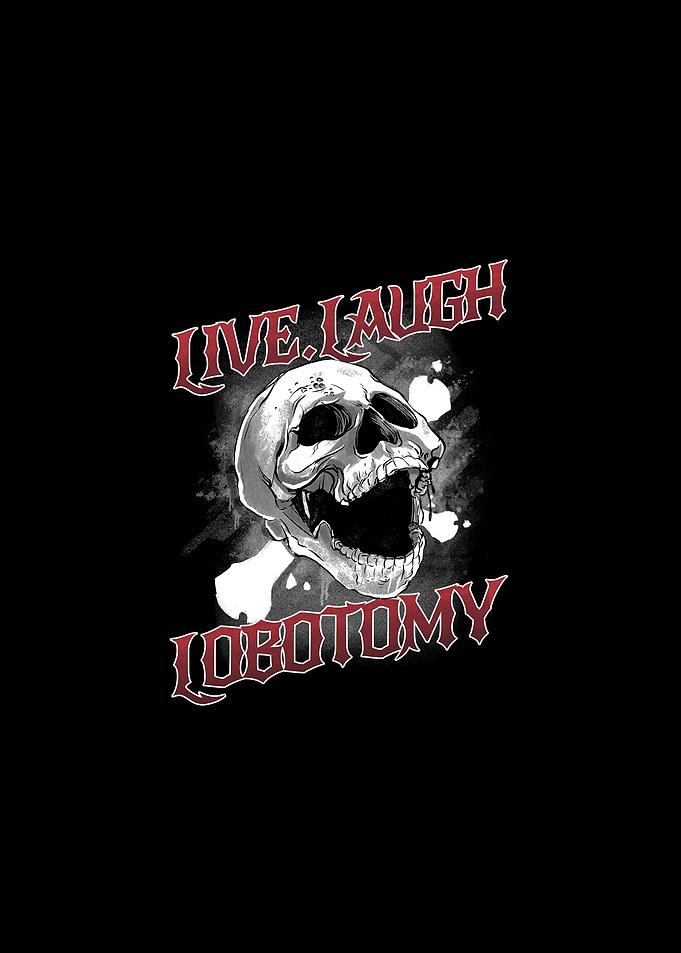 Live Laugh Lobotomy Retro