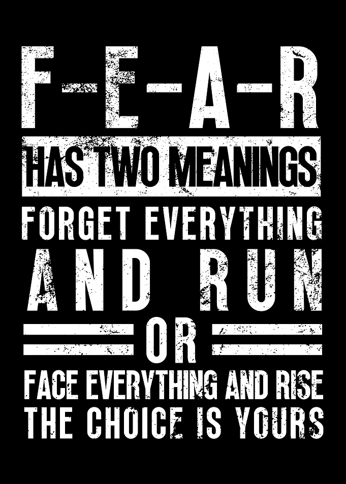 FEAR Has Two Meaning