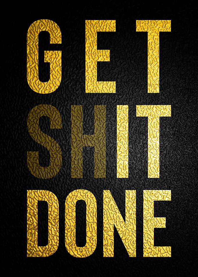 Get It Done Motivation