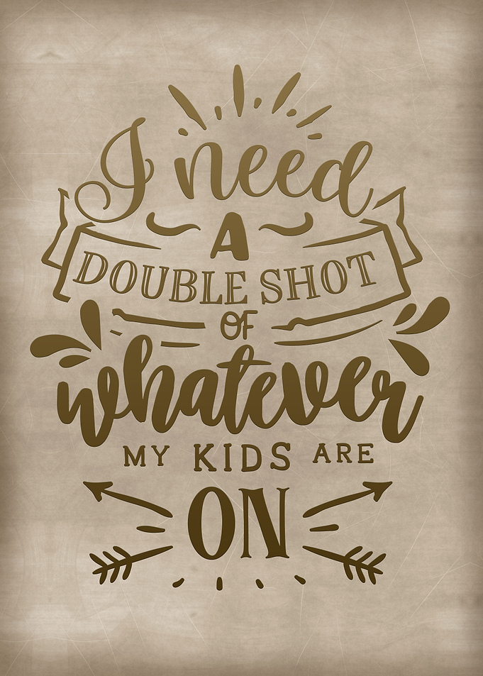 I need a double shot