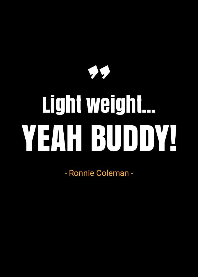 Ronnie Coleman quotes