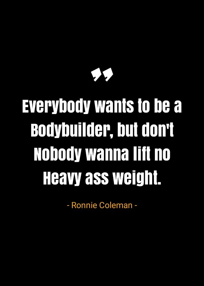 Ronnie Coleman quotes