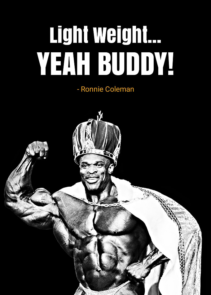 Ronnie Coleman quotes