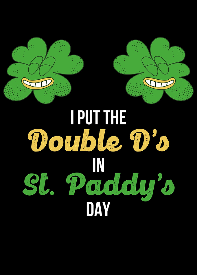 Double D In St Paddys