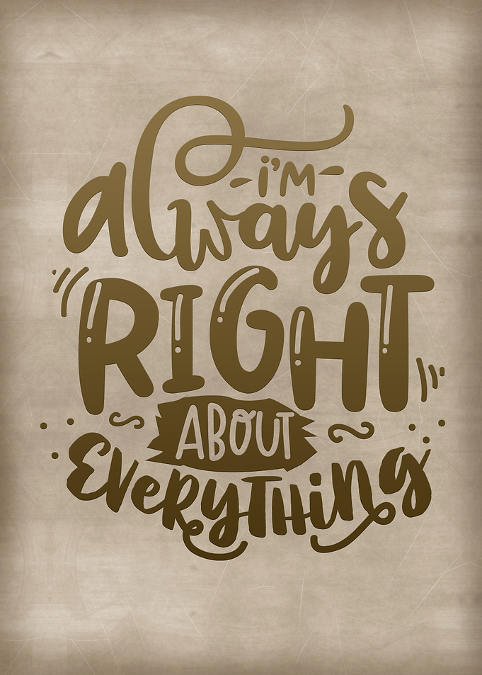 Always right