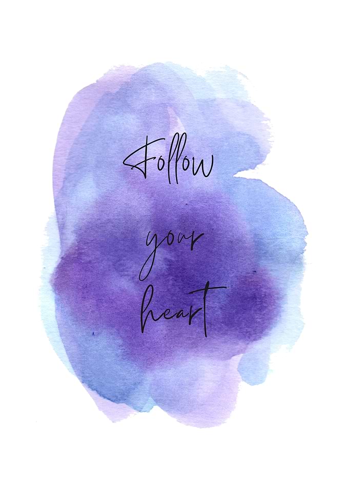 Follow your heart