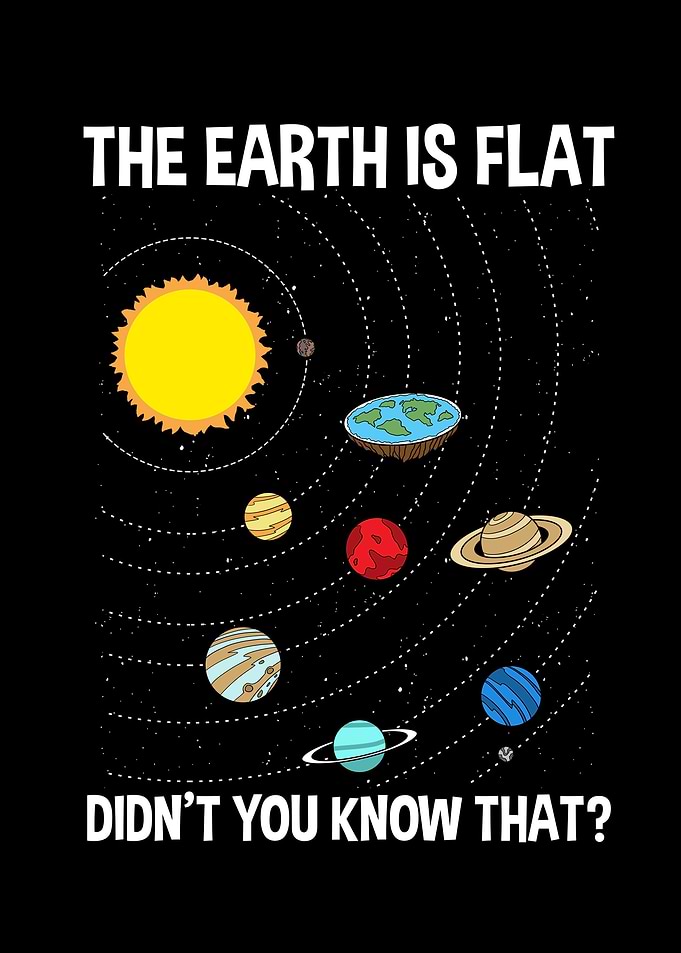 The Earth is Flat Didnt