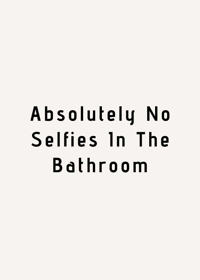 Absolutely No Selfies