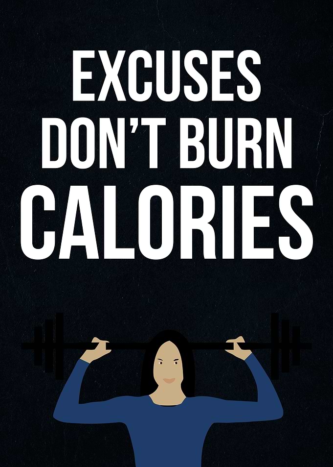 excuses dont burn calo