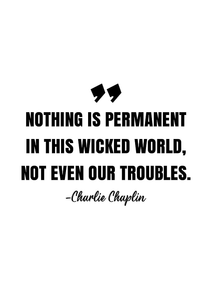 Charlie Chaplin Quote