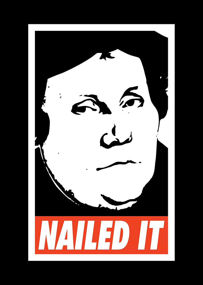 Nailed It Martin Luther