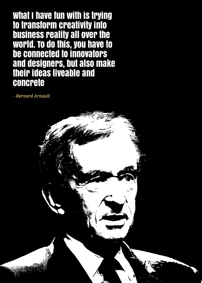 Bernard arnault quote