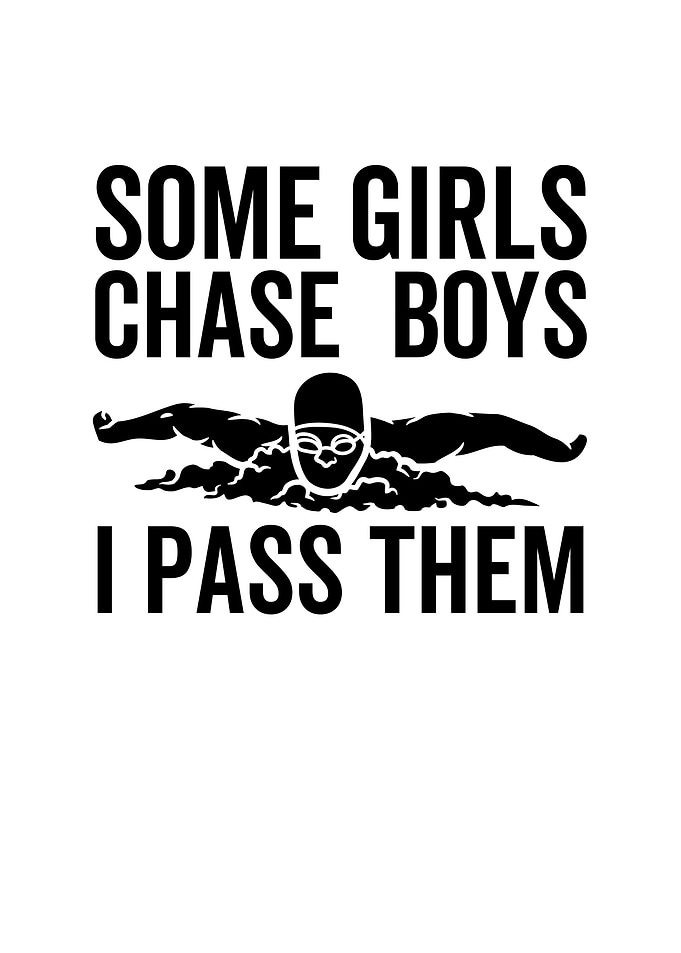 Some Girls Chase Boys I