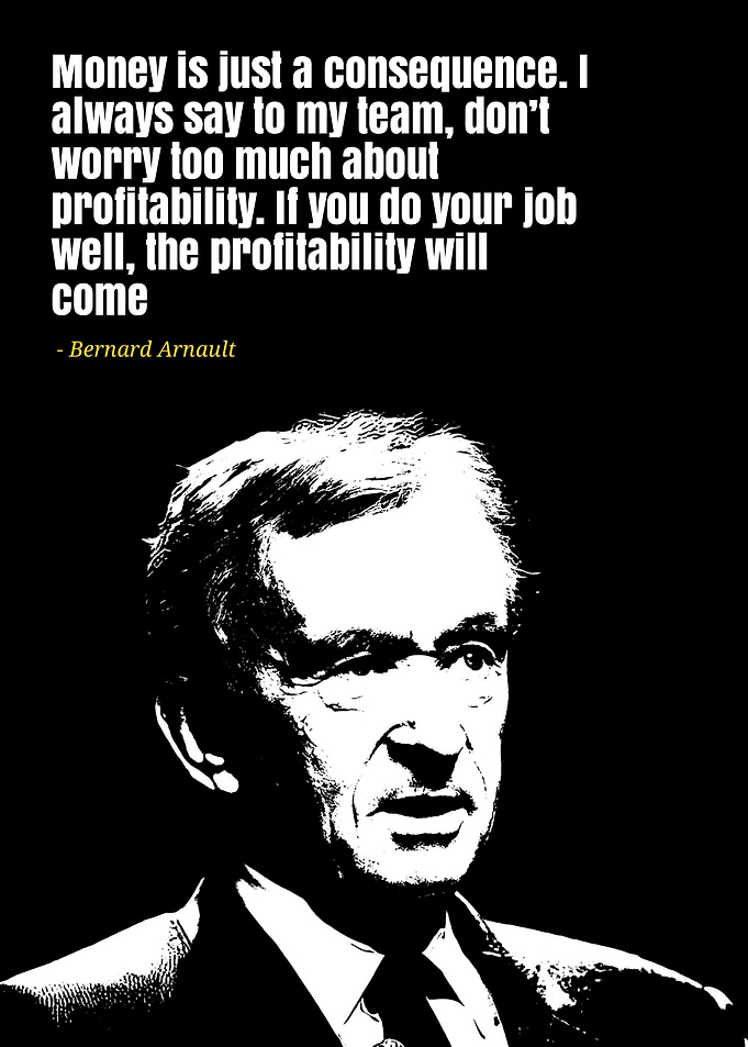 Bernard arnault quote