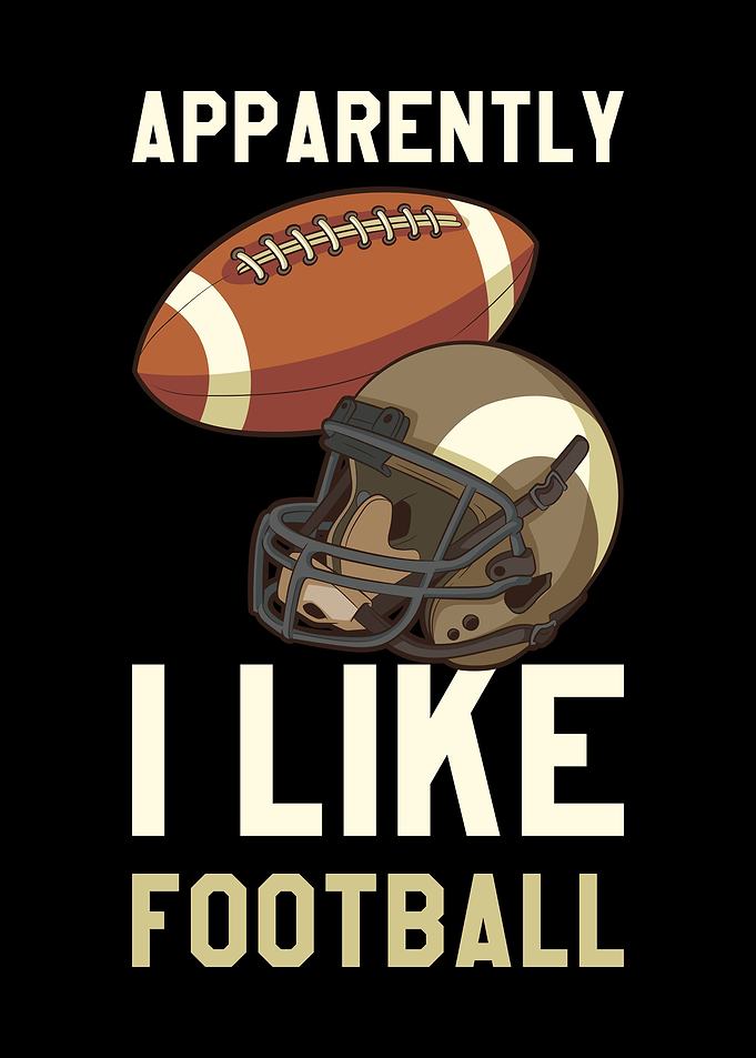 Apparently I Like Football