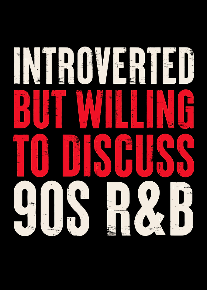 introverted 90s R B funny