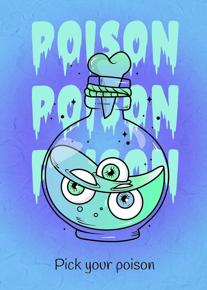 Pick Your Poison