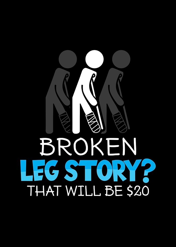 Broken Leg