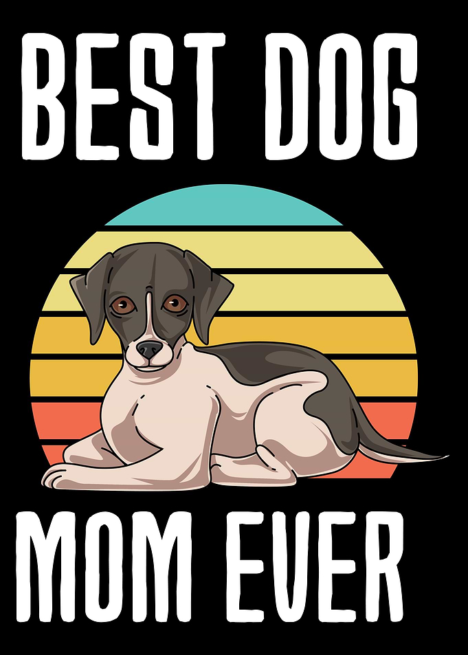 Best Dog Mom Ever Whippet