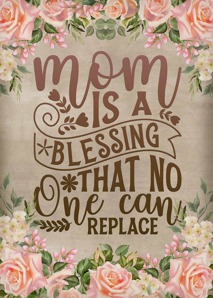 Mom is a blessing