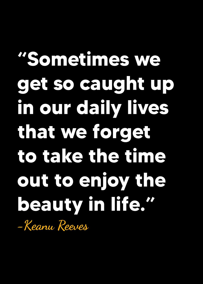 Keanu Reeves Quote