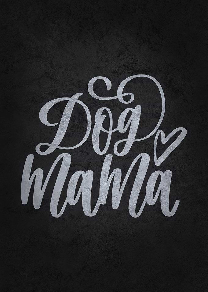 Dog Mama