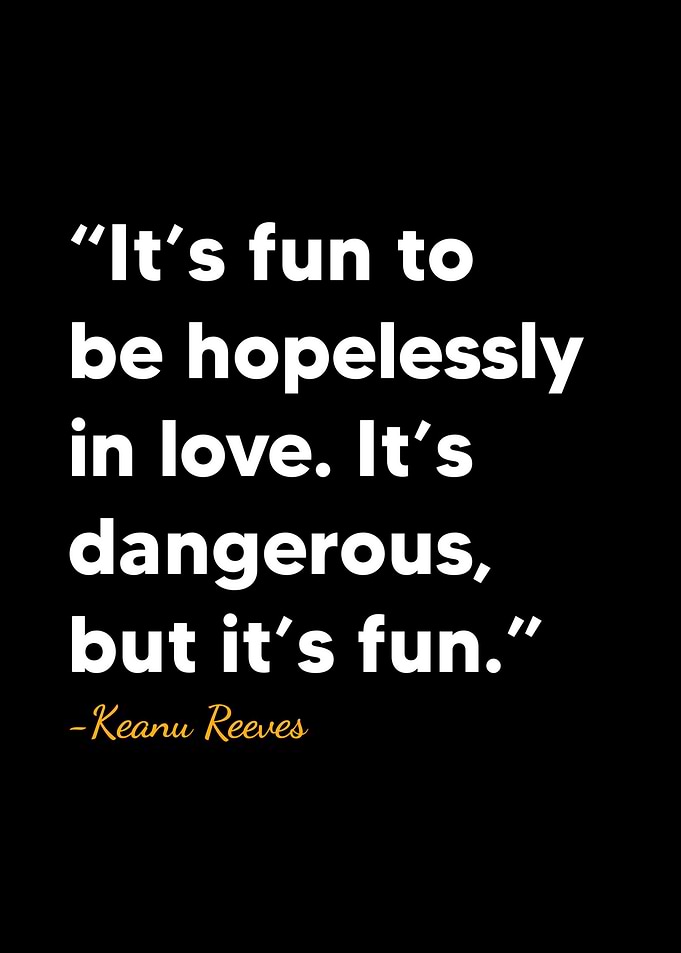 Keanu Reeves Quote