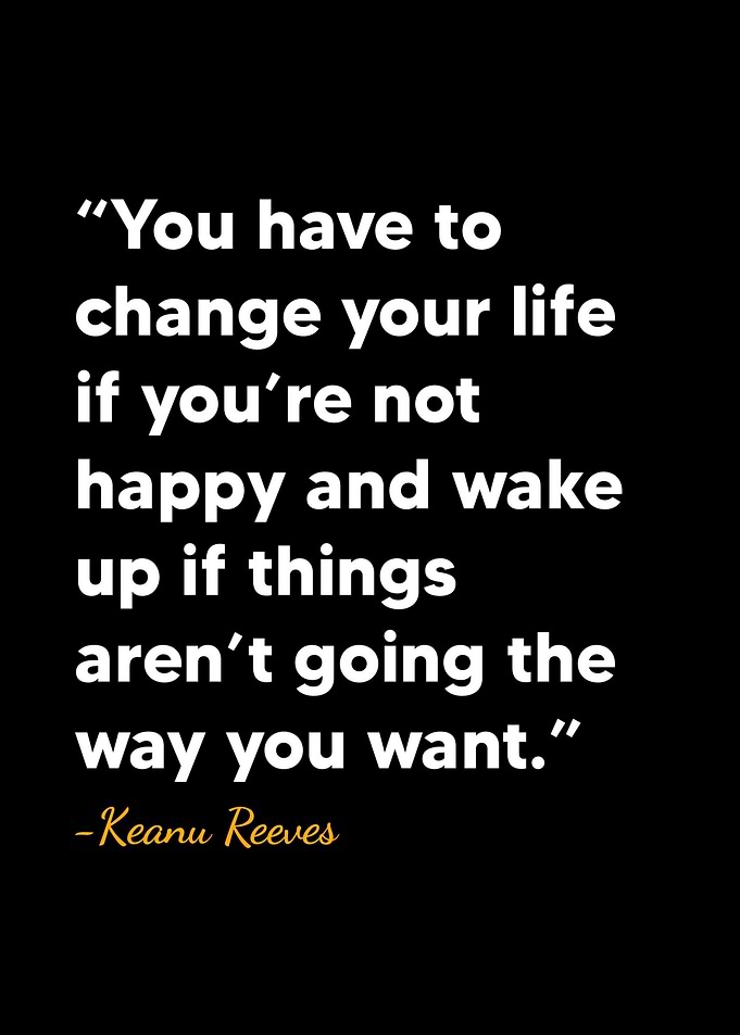 Keanu Reeves Quote