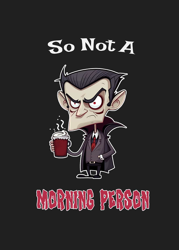 Coffee Vampire No Mornings