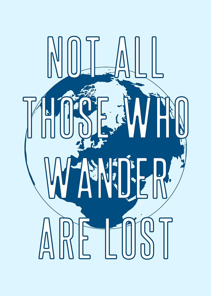 Not All Those Who Wander