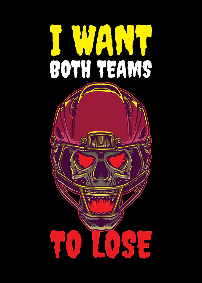 I Want Both Teams To Lose