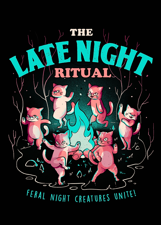 The Late Night Ritual