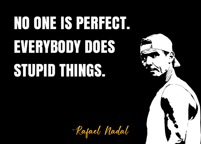 Rafael Nadal Quote