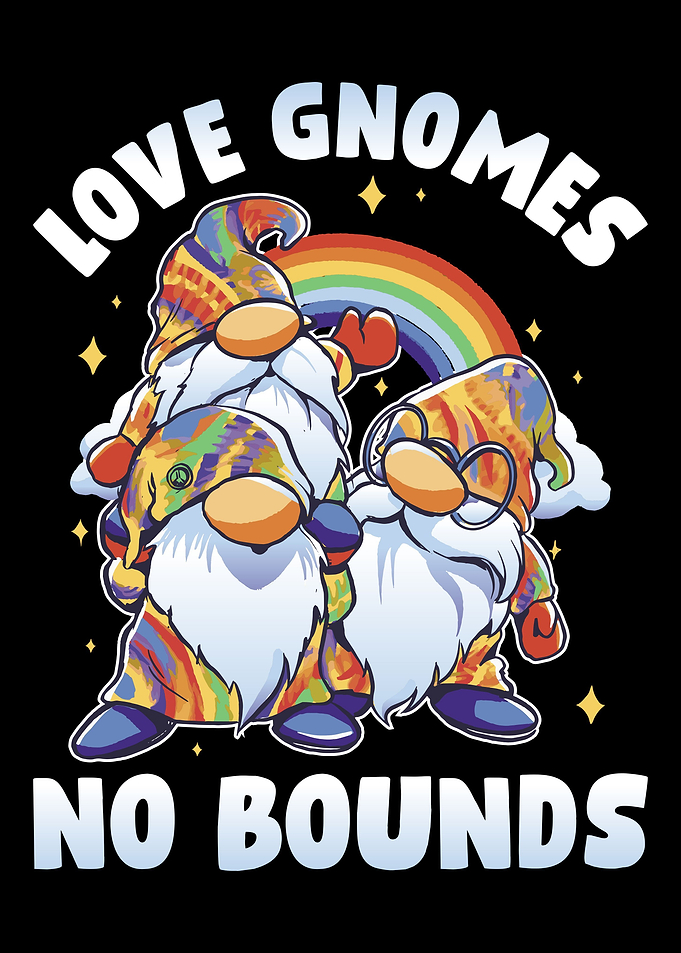 Love Gnomes No Bounds