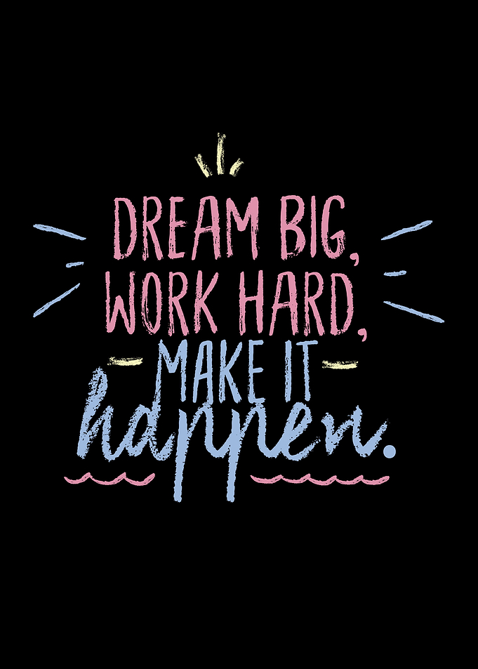 Dream Big