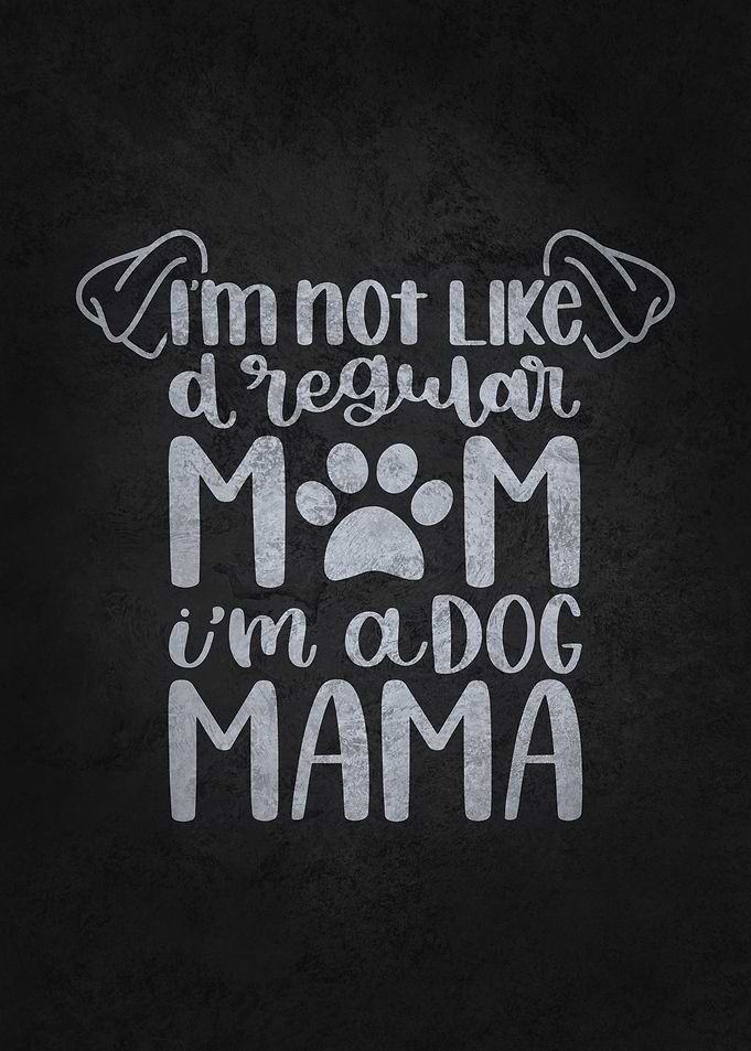 Dog Mama Dog Mom