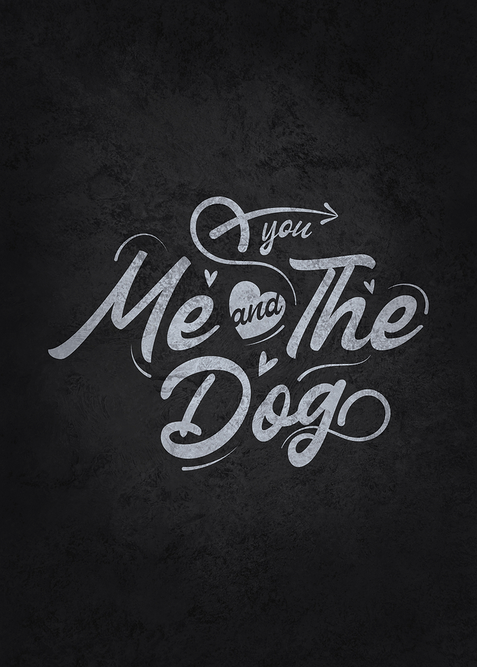 You Me And The Dog