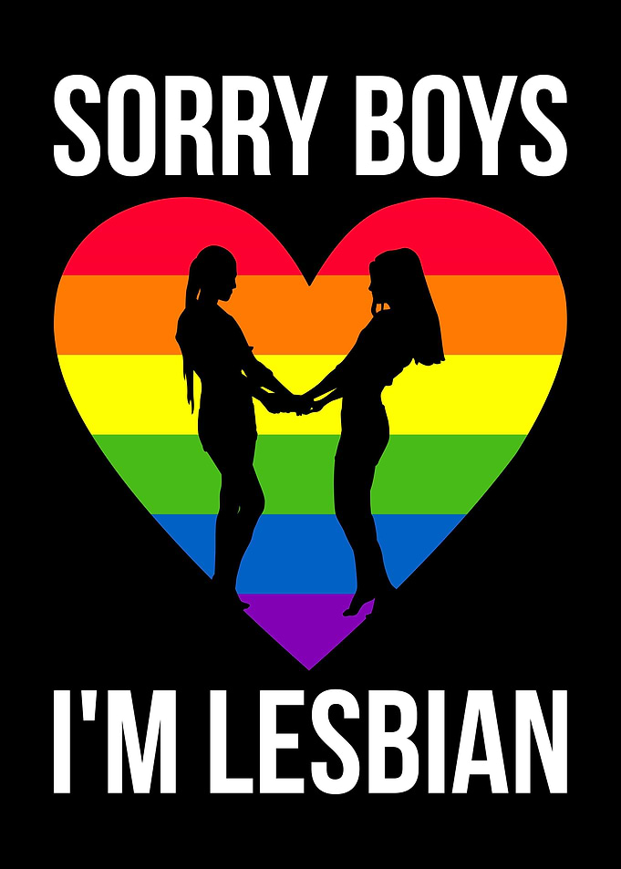 Sorry Boys Im Lesbian