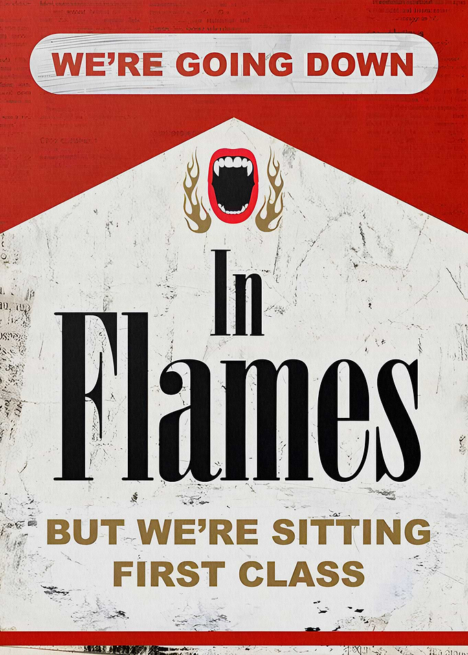 Going Down in Flames