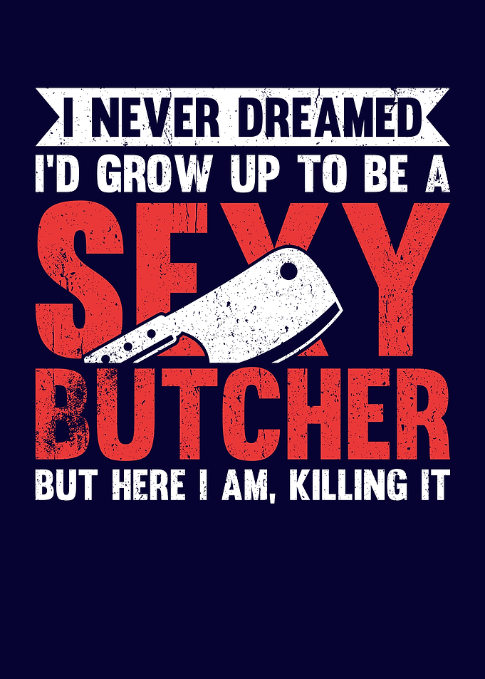 Funny Butcher Saying