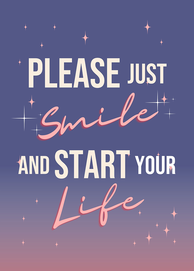 Pleae Start Your LIfe