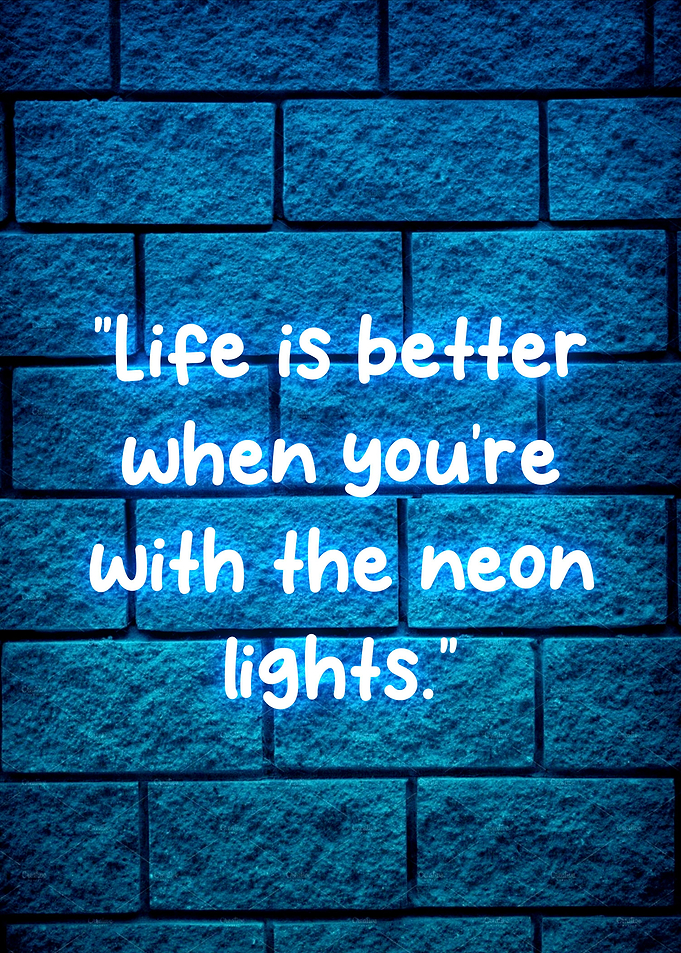 neon quotes