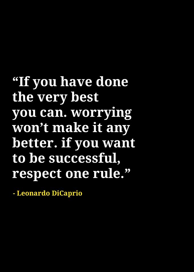 Leonardo Dicaprio quotes