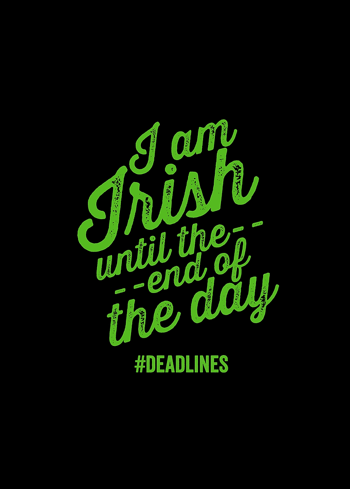 I am Irish until the end