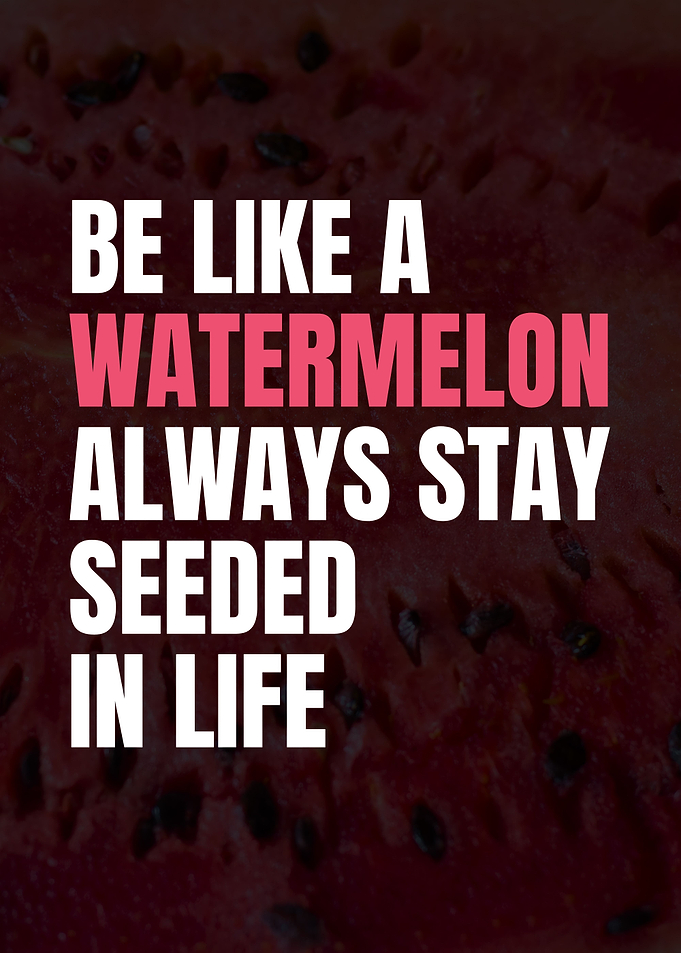 Inspirational Watermelon