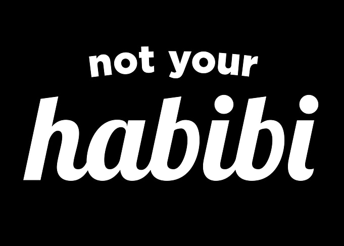 Not Your Habibi