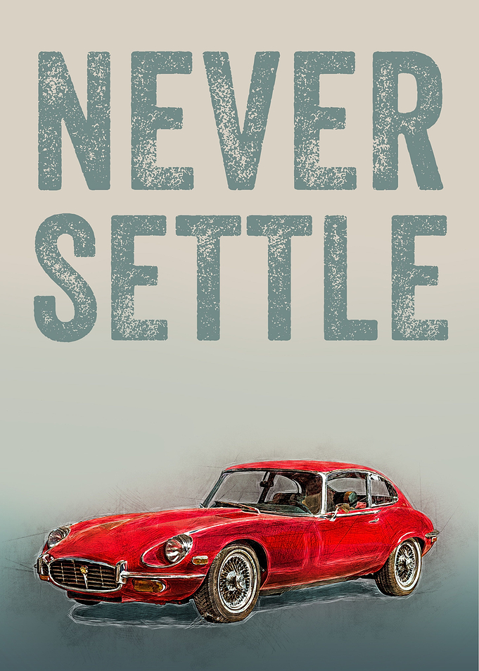 Motivational never settle