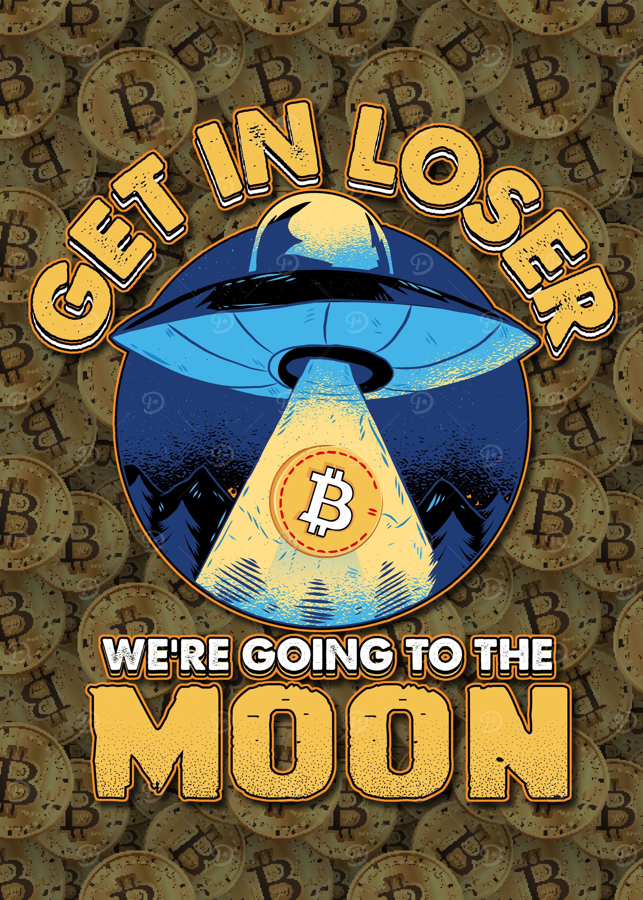 Get In Loser Bitcoin