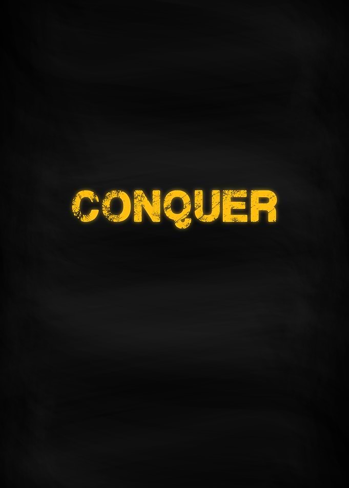 Conquer Motivation Word