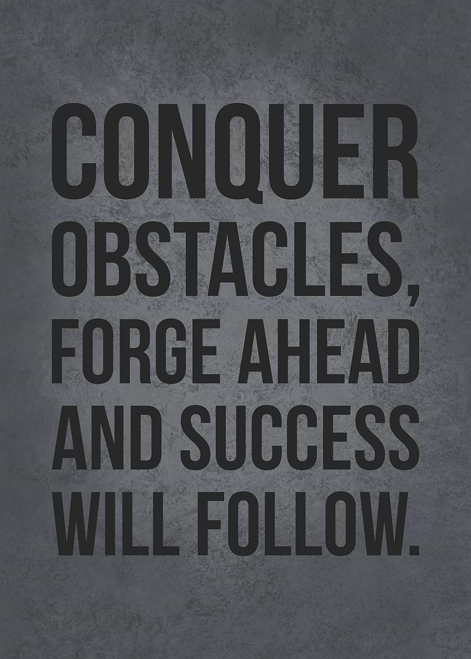 Conquer Obstacles